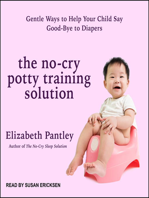 Cover image for The No-Cry Potty Training Solution
